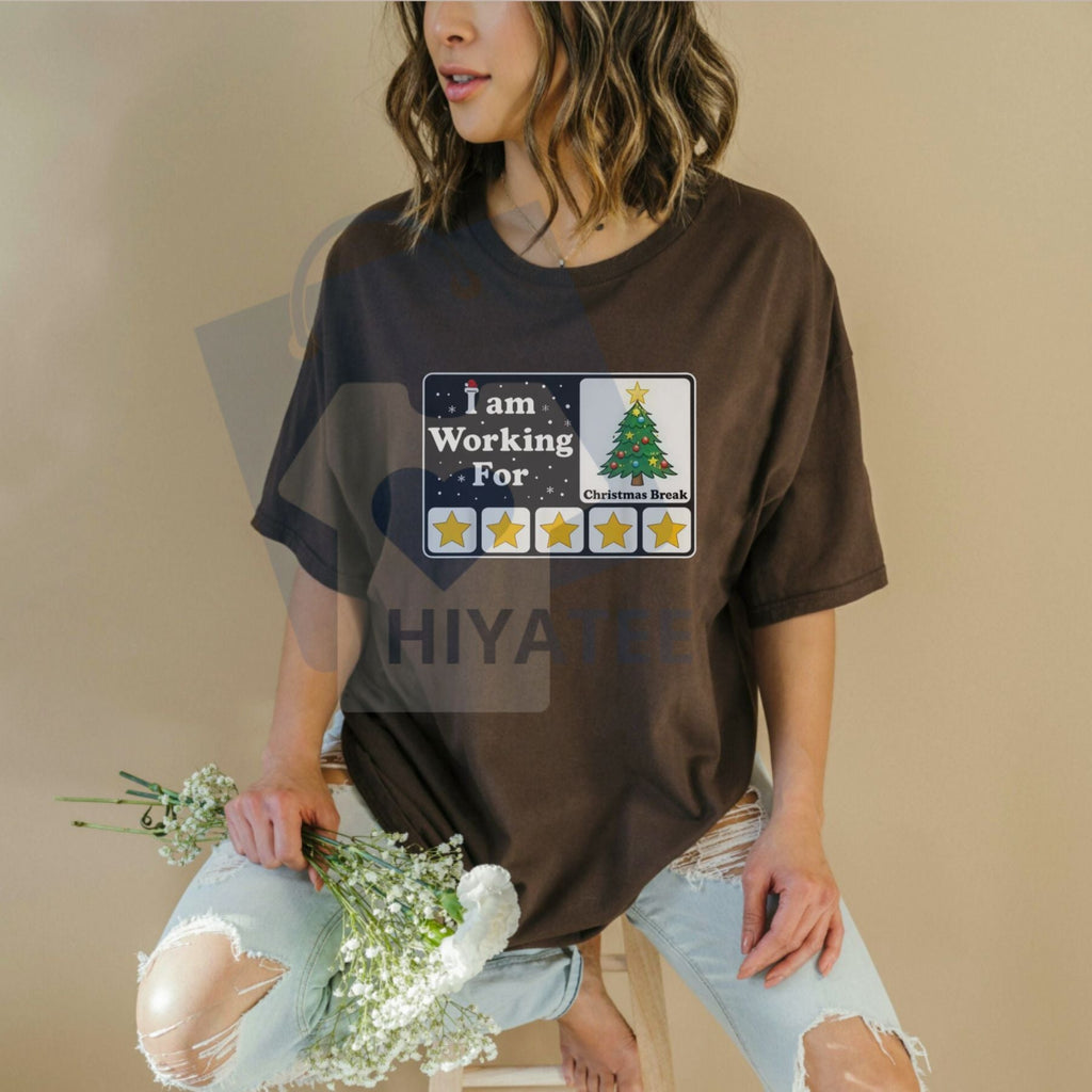 "I Am Working For Christmas Break" Shirt – Holiday Cheer Funny Statement Tee