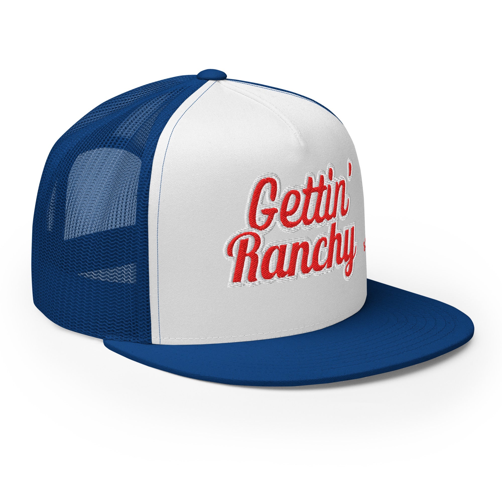Gettin Ranchy'