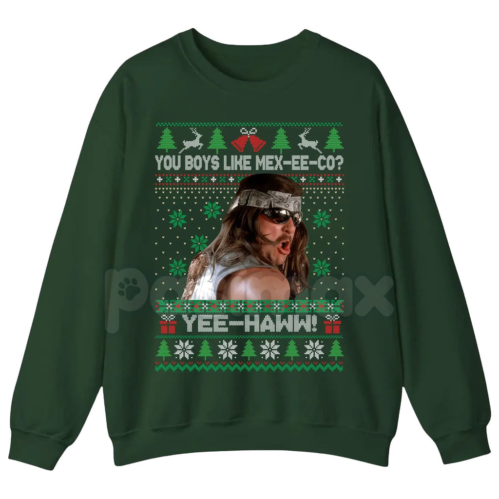 You Boys Like Mexico? Super Troopers Ugly Sweatshirt | Steve Lemme Movie Quote Christmas Crewneck | Funny Cult Comedy Jumper