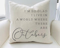 Octobers Pillow Cover 18x18 inch