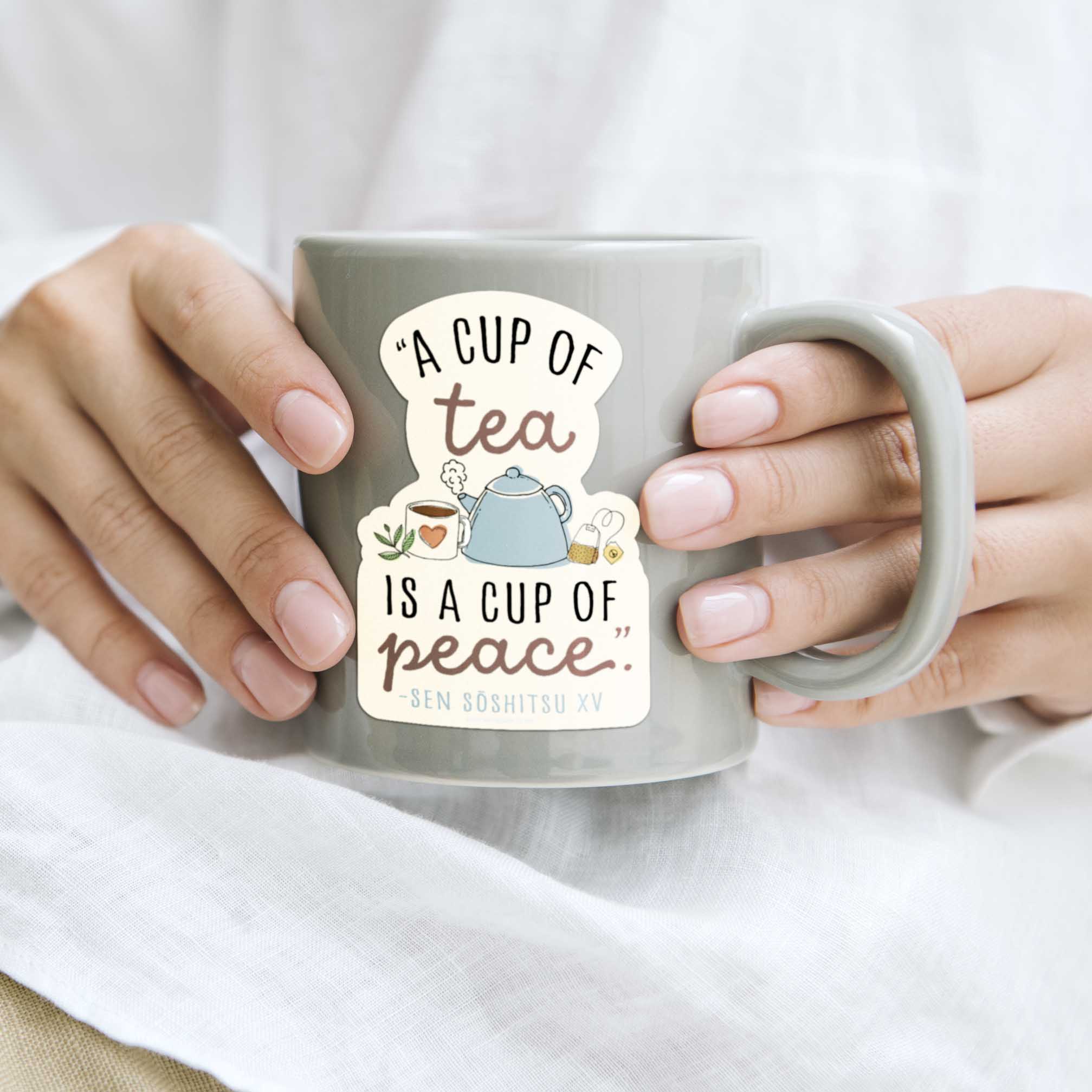 A Cup of Tea Quote Sticker