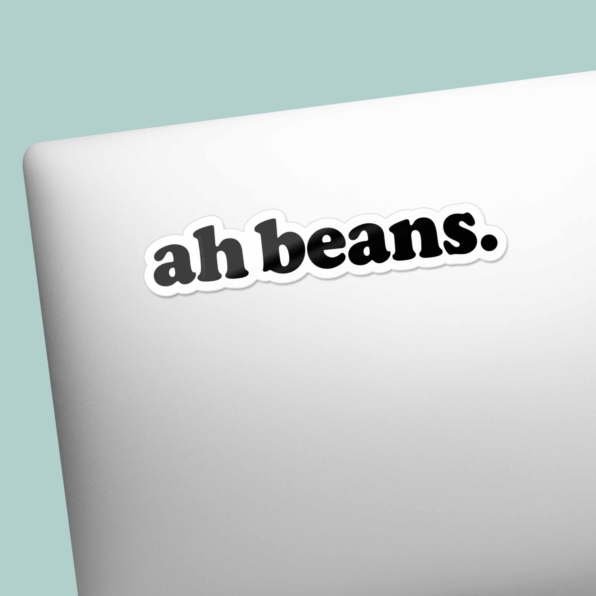 Ah Beans Sticker for Hydroflask - Funny Quote Decal
