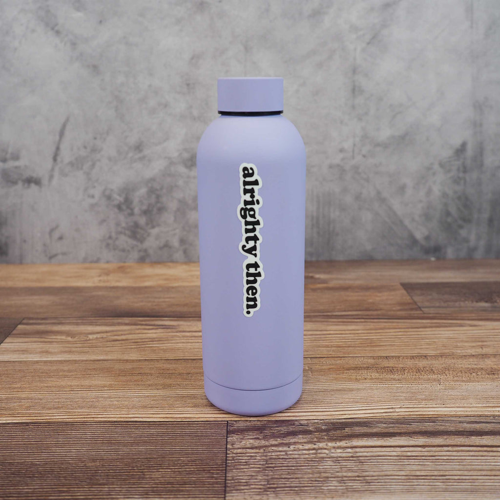 Alrighty Then Sticker - Mini