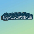 App Uh Latch Uh Car Magnet - Funny Appalachia Flexible Fridge Magnet