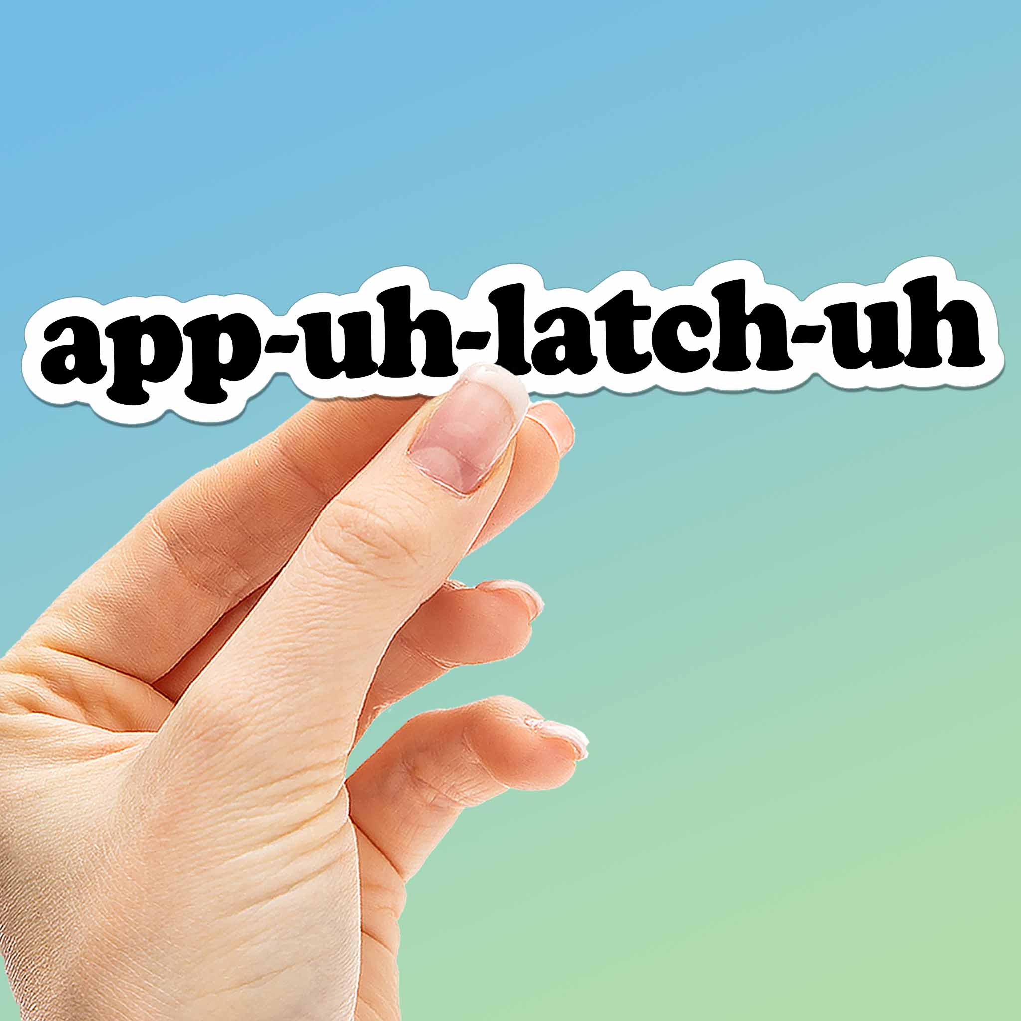 App Uh Latch Uh Funny Appalachia Sticker