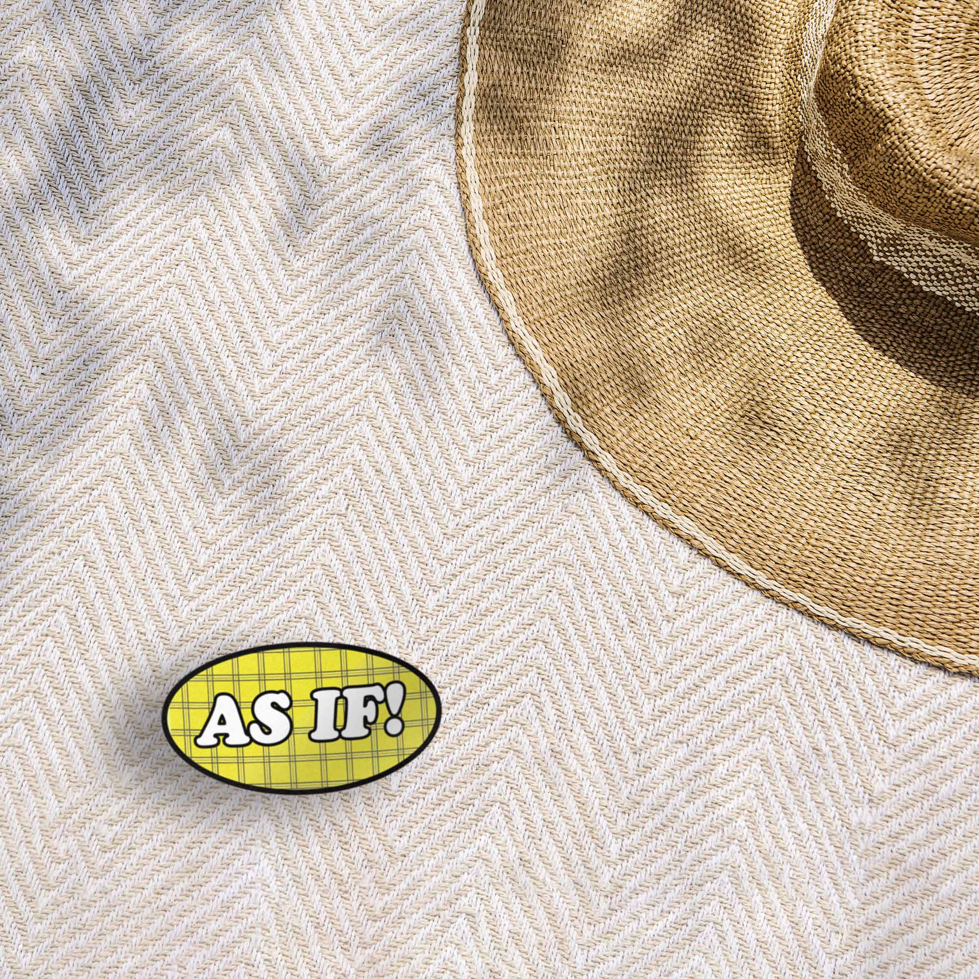 As If Funny Movie Quote Sticker