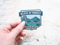 Loch Ness Monster Believe in Yourself Vinyl Sticker