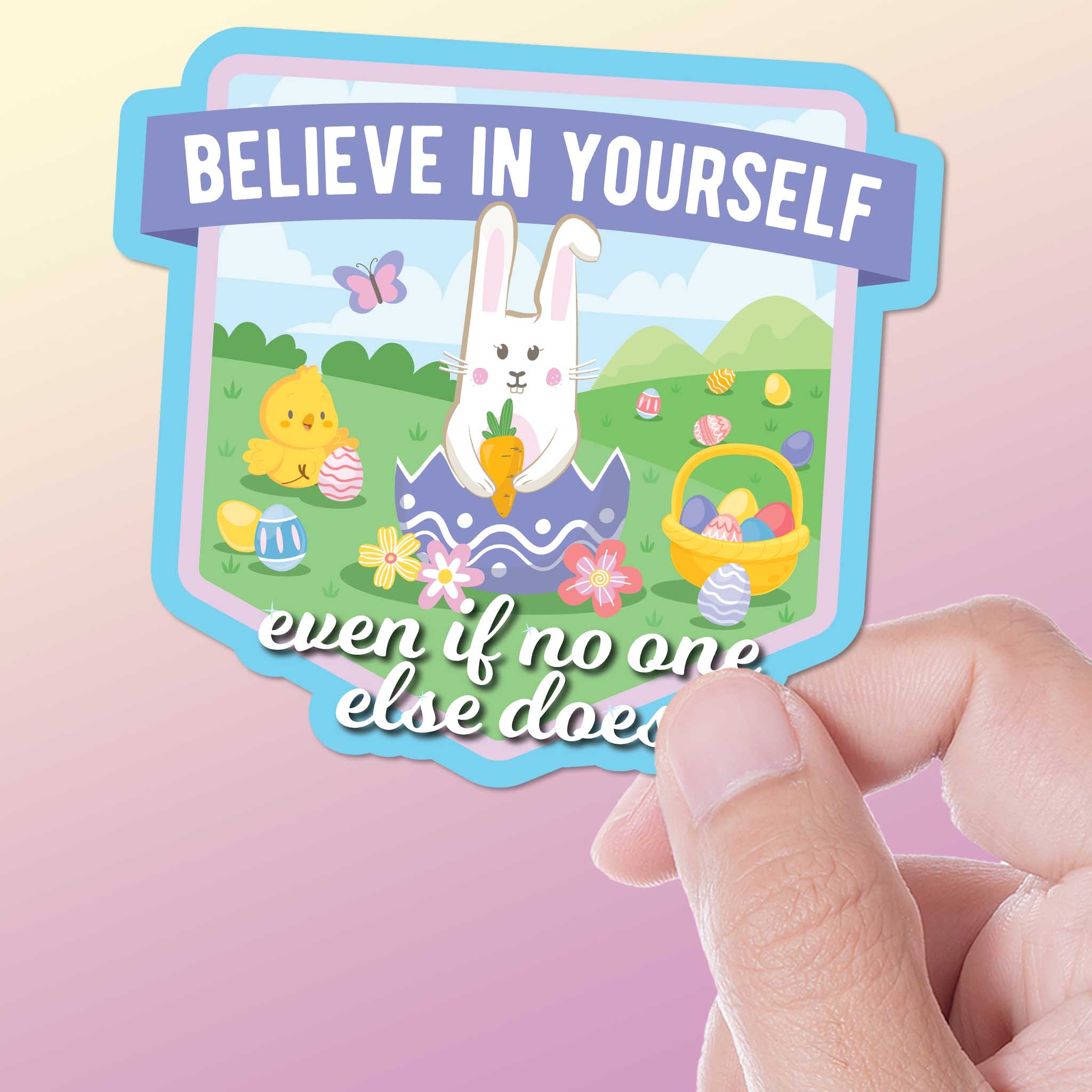 Easter Bunny Believe in Yourself Sticker