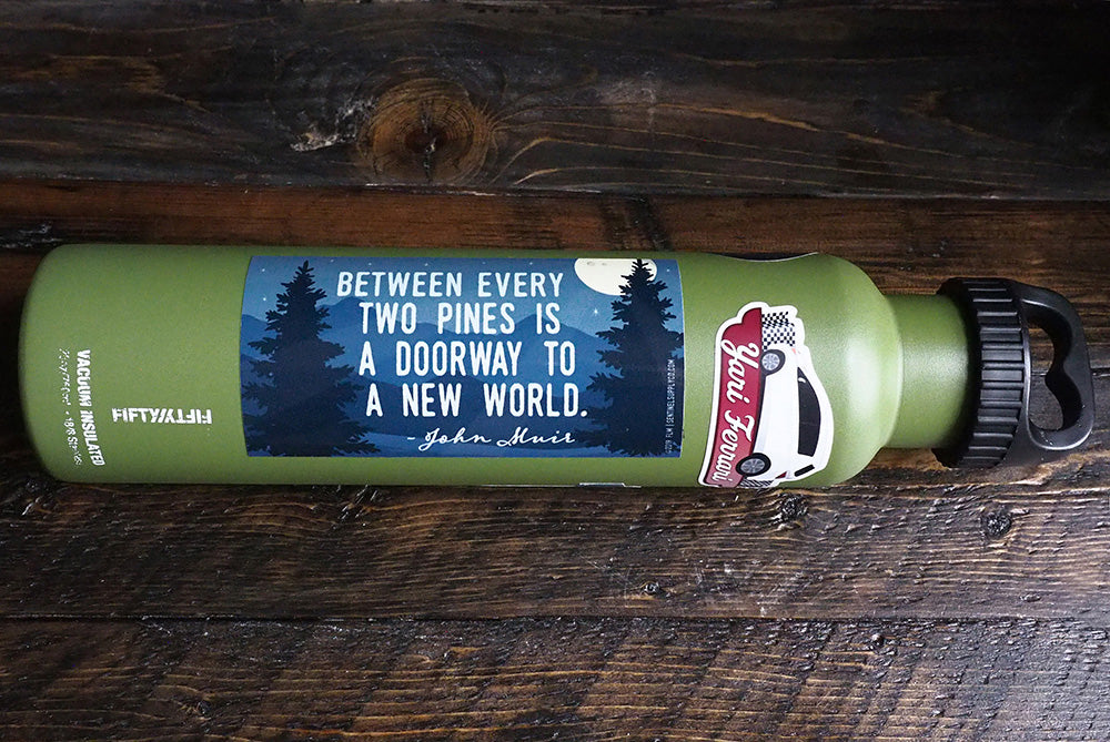John Muir Quote Sticker - Between Every Two Pines