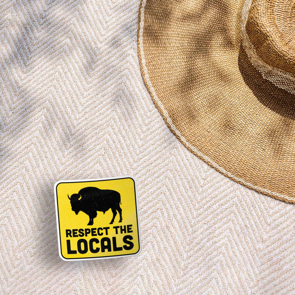 Respect the Locals Buffalo Sticker - Funny Bison Decal