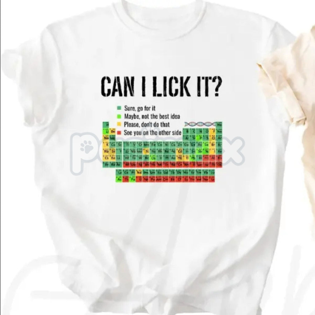 "Can I Lick It" Periodic Table Shirt - Funny Chemistry Shirt, Elements Table Pun Tee, Science Scientist Gift, Nerdy Humor Apparel