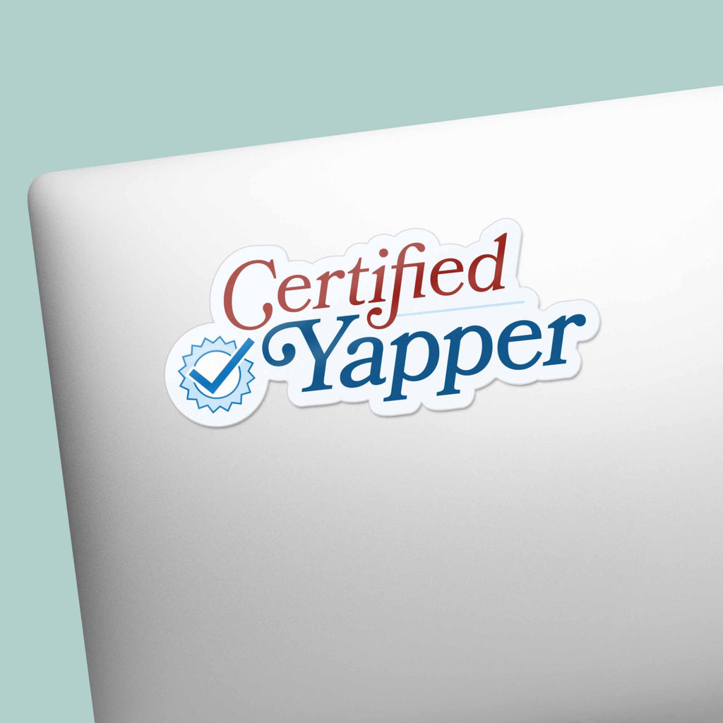 Certified Yapper Sticker