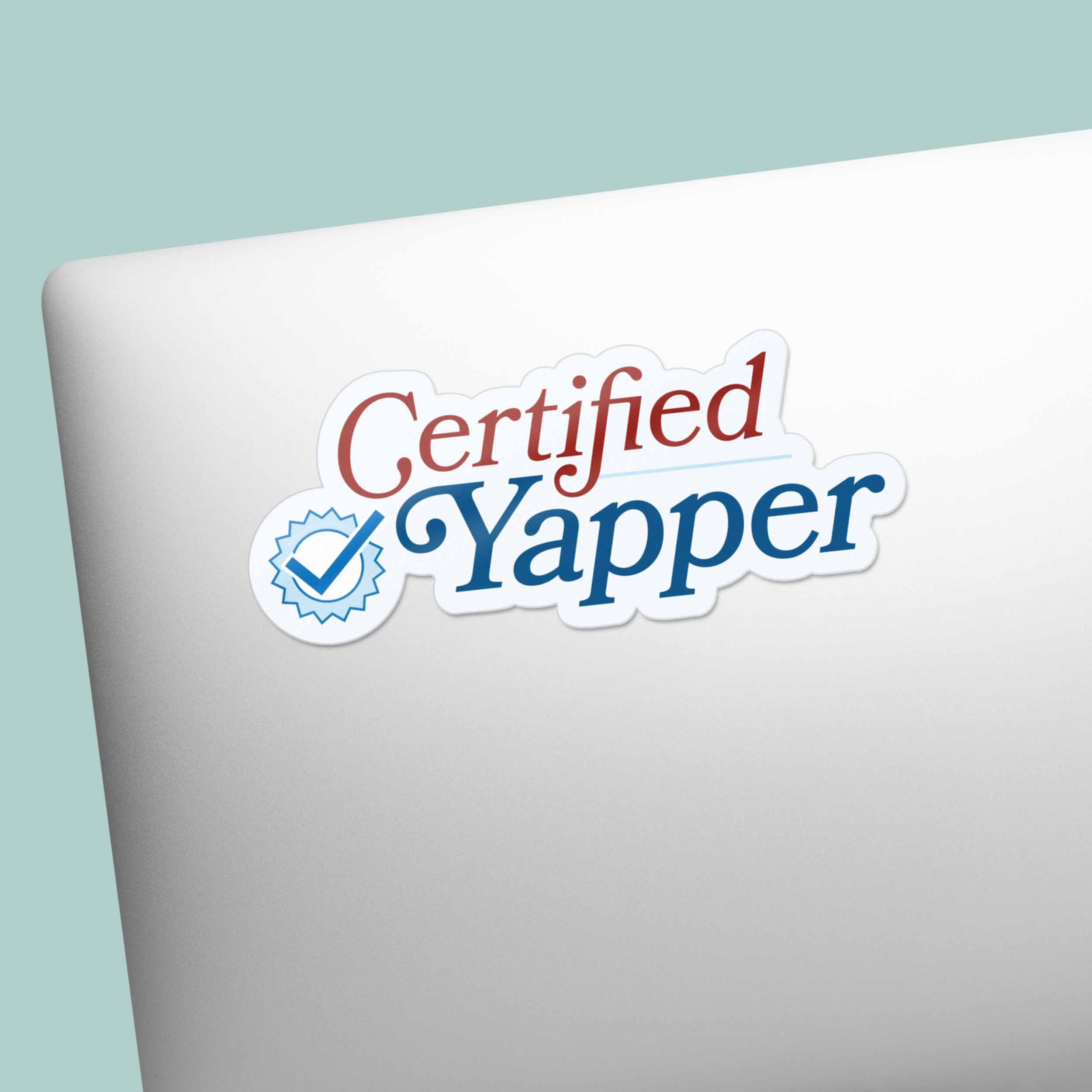 Certified Yapper Sticker