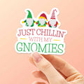 Just Chillin with My Gnomies Christmas Sticker