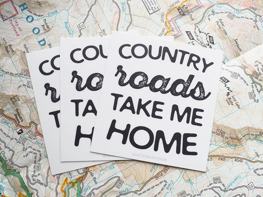 Country Roads Take Me Home Sticker