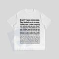 "Crazy? I Was Crazy Once." Funny Trending Meme T-Shirt – Unisex Viral Tee