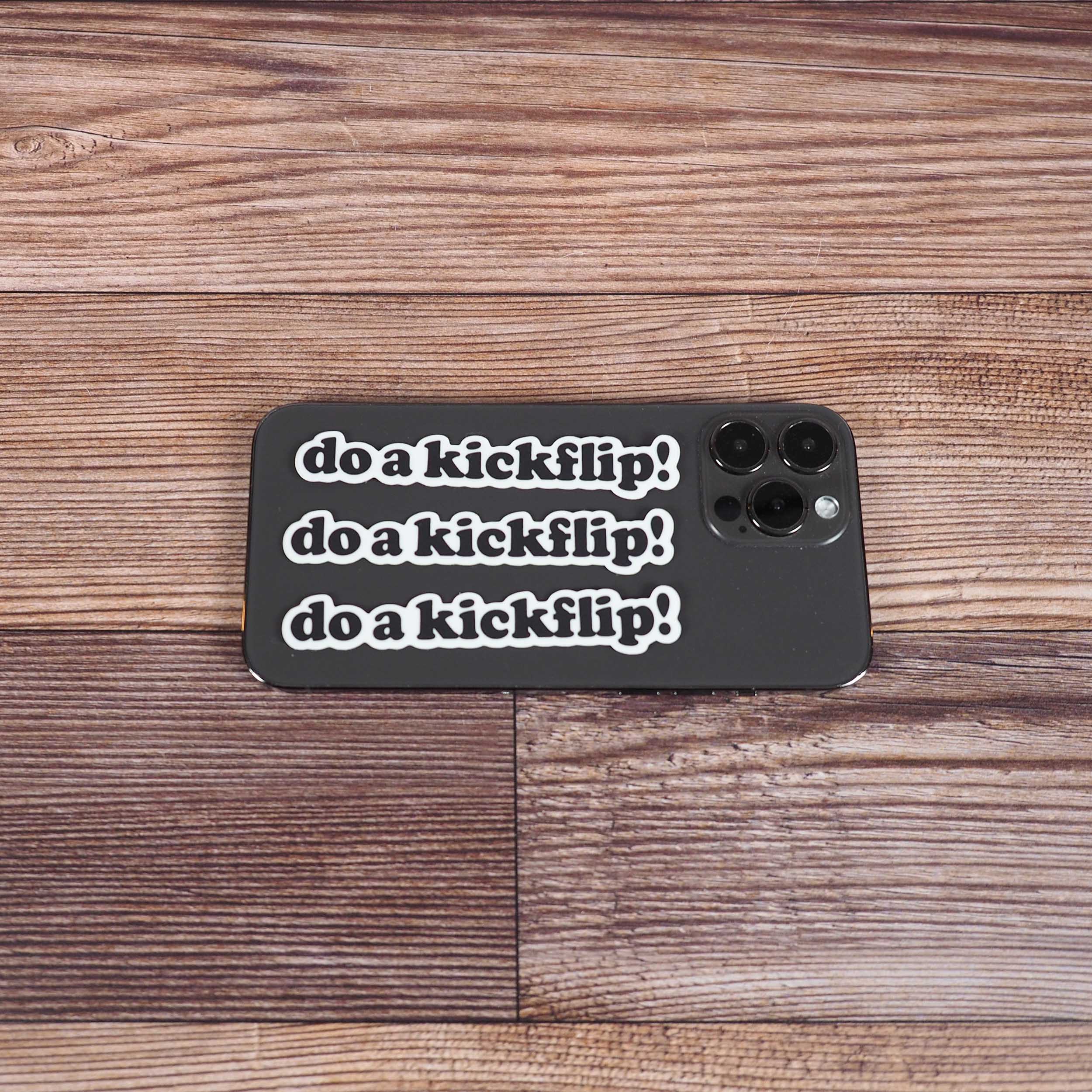 Do a Kickflip Skate Sticker - Mini Funny Quote Decal