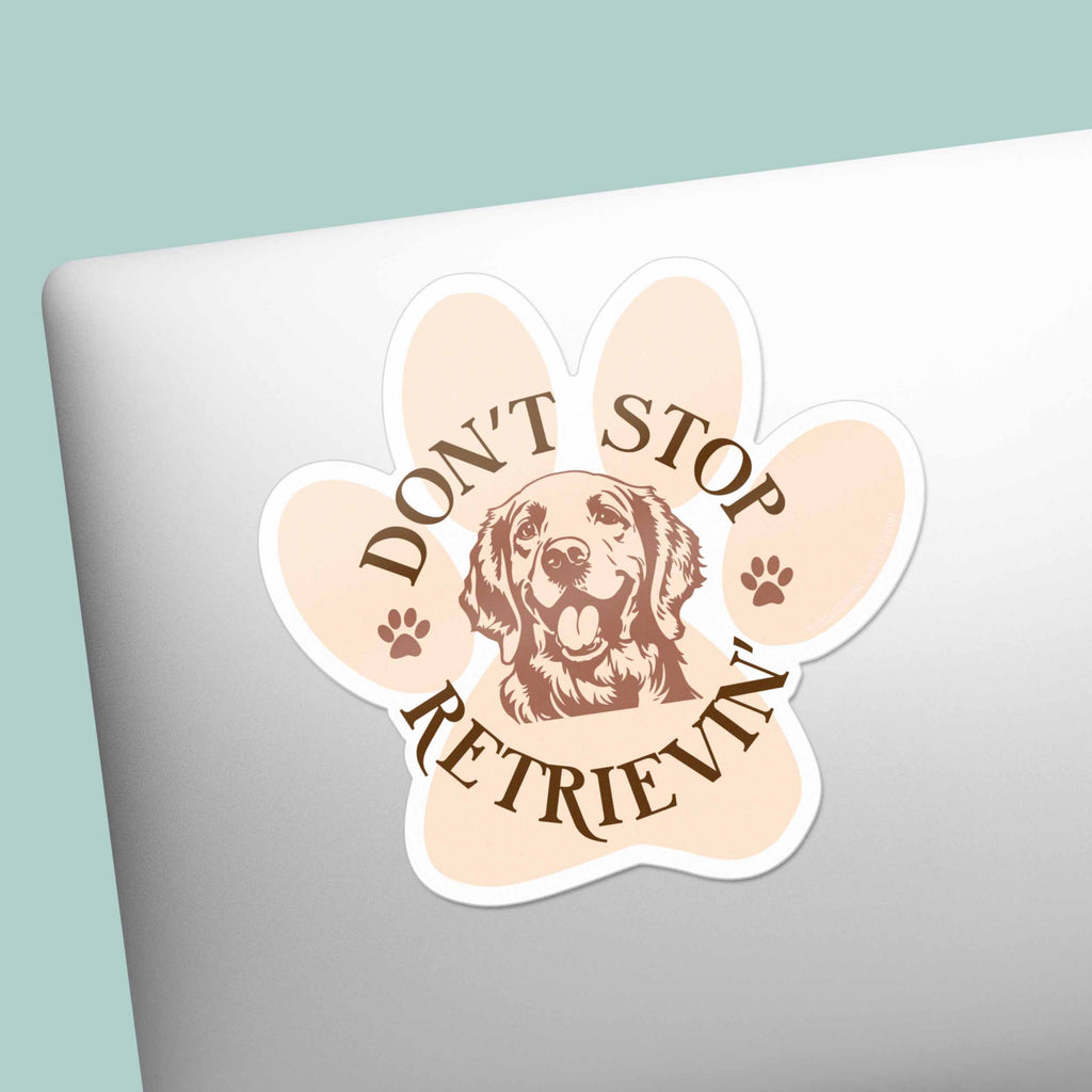 Don't Stop Retrievin' - Cute Golden Retriever Dog Sticker