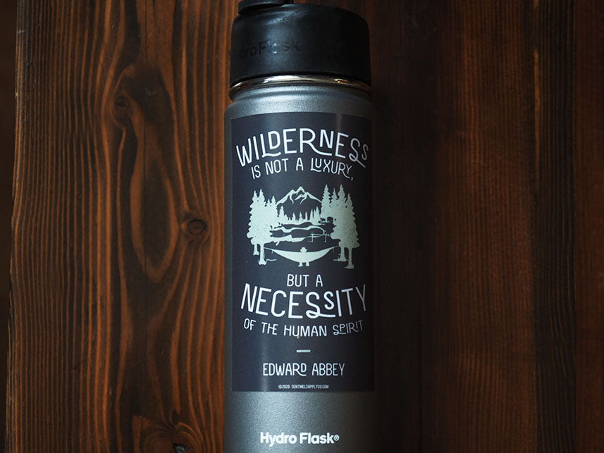 Edward Abbey Wilderness Quote Sticker