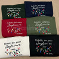 Funny Christmas Embroidered Sweatshirt – Holiday Humor Crewneck
