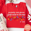 Funny "Probably Just Gonna Jingle" Christmas Sweatshirt | "I'm Tired" Holiday Humor Top | Relatable Xmas Crewneck