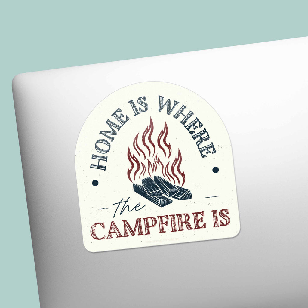 Home is Where the Campfire is Sticker