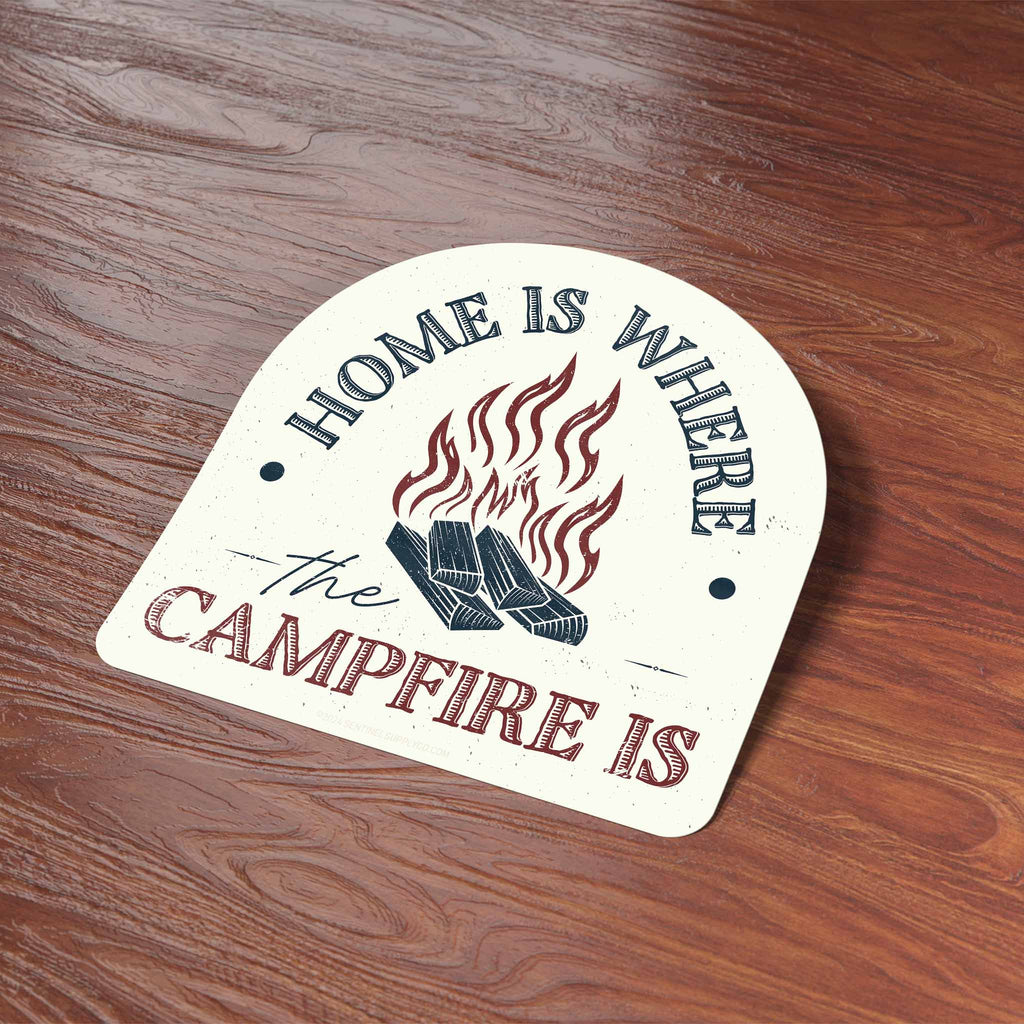 Home is Where the Campfire is Sticker