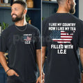 "I Like My Country Filled With ICE" T-Shirt - Pro-Border Security Patriotic Tee, Support Law Enforcement Graphic Shirt, Premium Heavyweight Unisex ICE Support Top, Conservative Political Statement Apparel, Bold Immigration Enforcement Gift