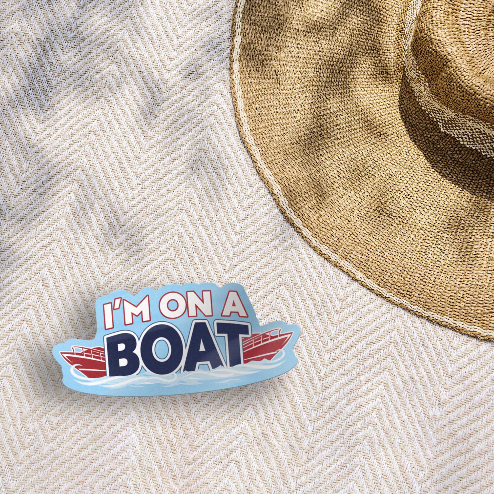 I'm on a Boat Sticker