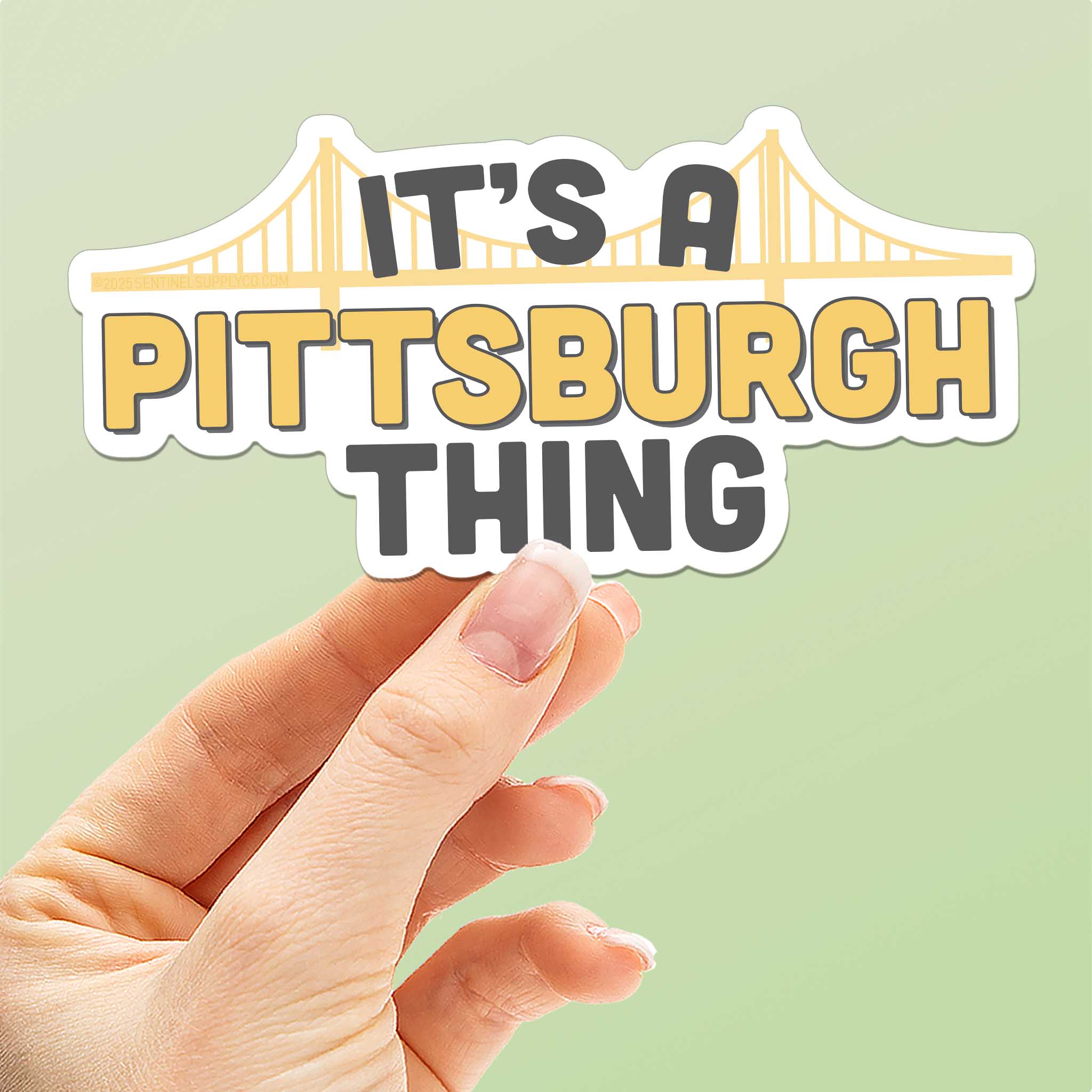 It's a Pittsburgh Thing Sticker - PGH Pennsylvania Decal