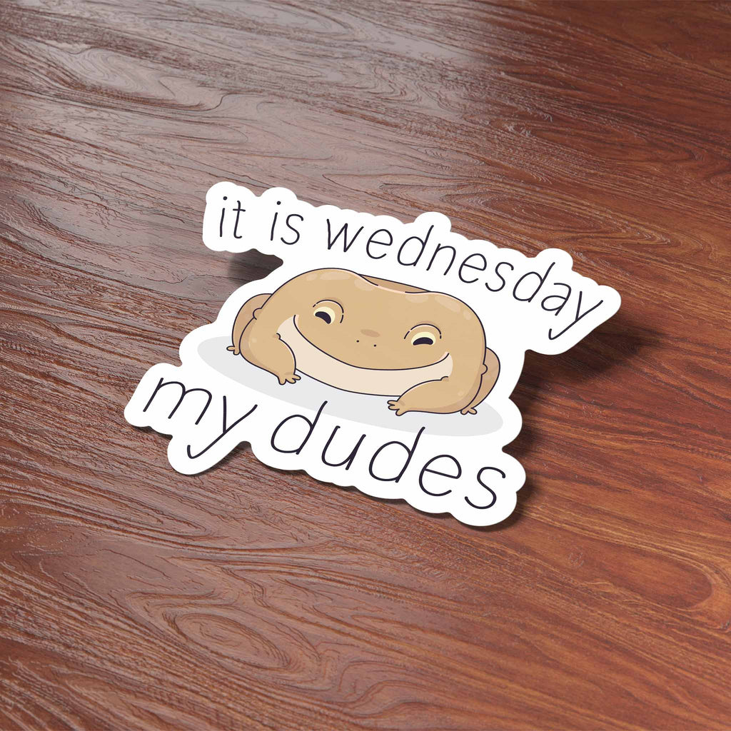 It is Wednesday My Dudes Funny Meme Sticker
