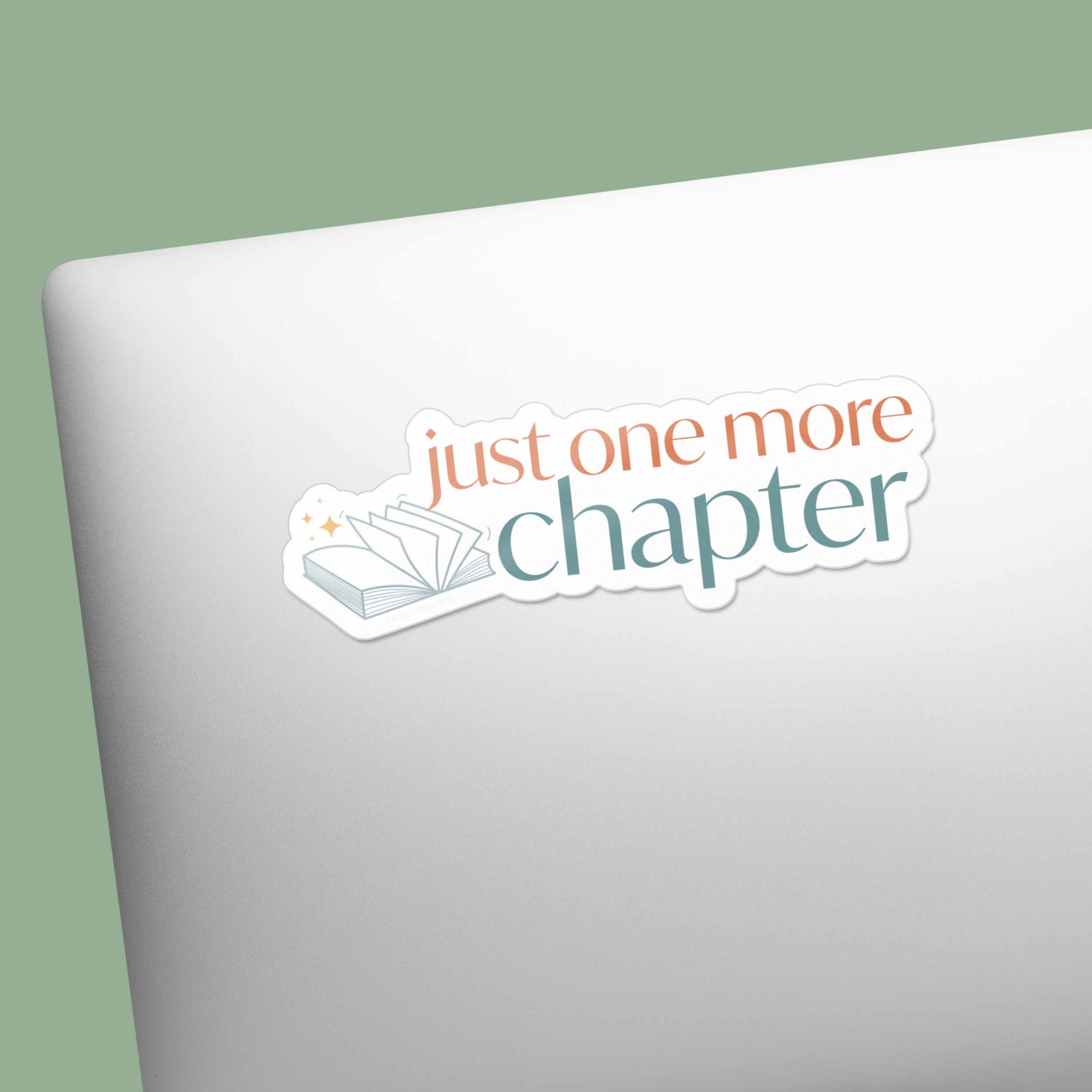Just One More Chapter Sticker