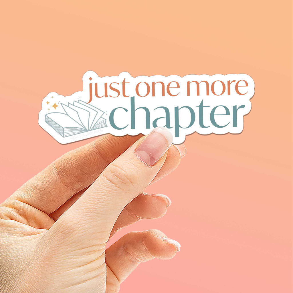 Just One More Chapter Sticker