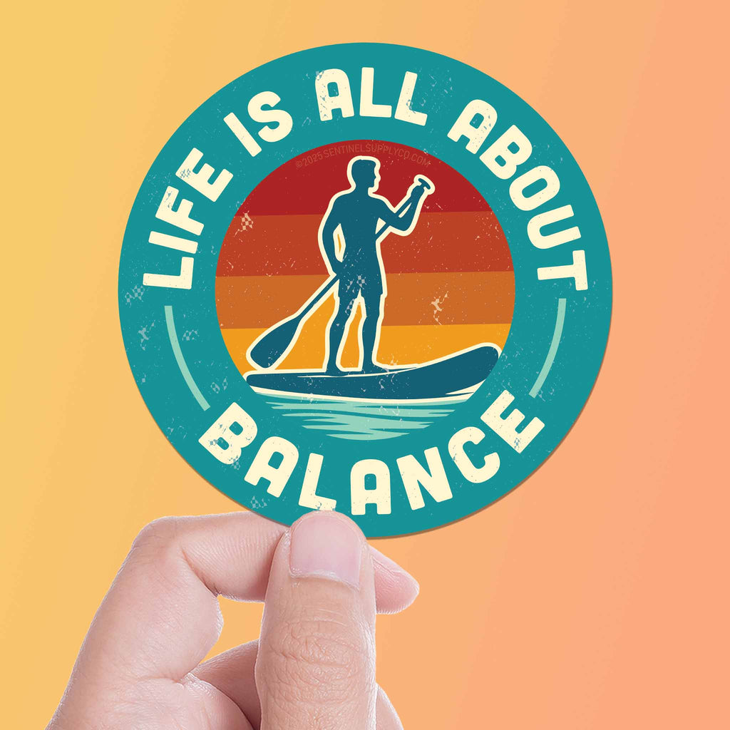 Life is All About Balance Paddleboarding Sticker