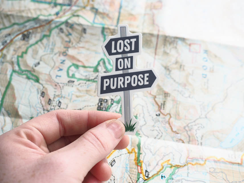 Lost on Purpose Road Sign Sticker
