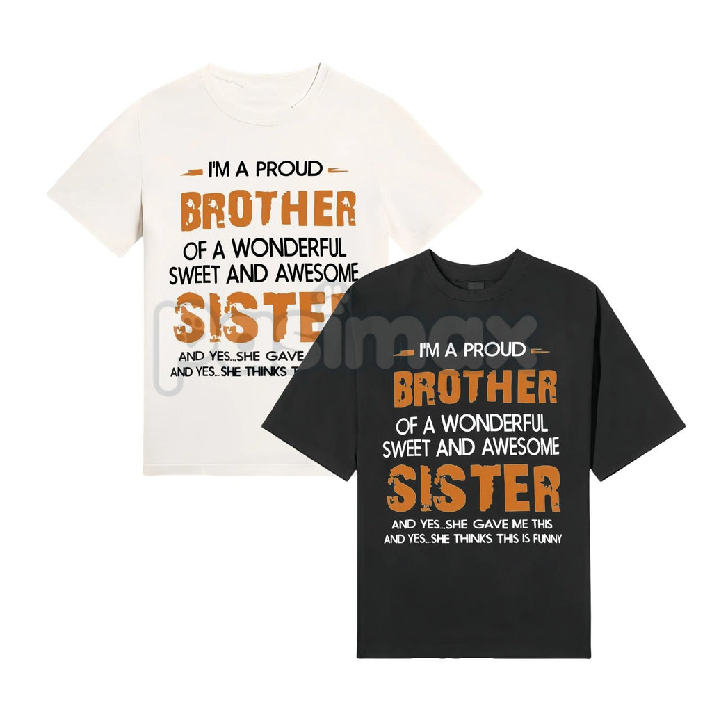 Men's "Brother and Sister" T-Shirt - Proud Sibling Bond Tee, Family Matching Apparel, Brotherhood & Sisterhood Gift