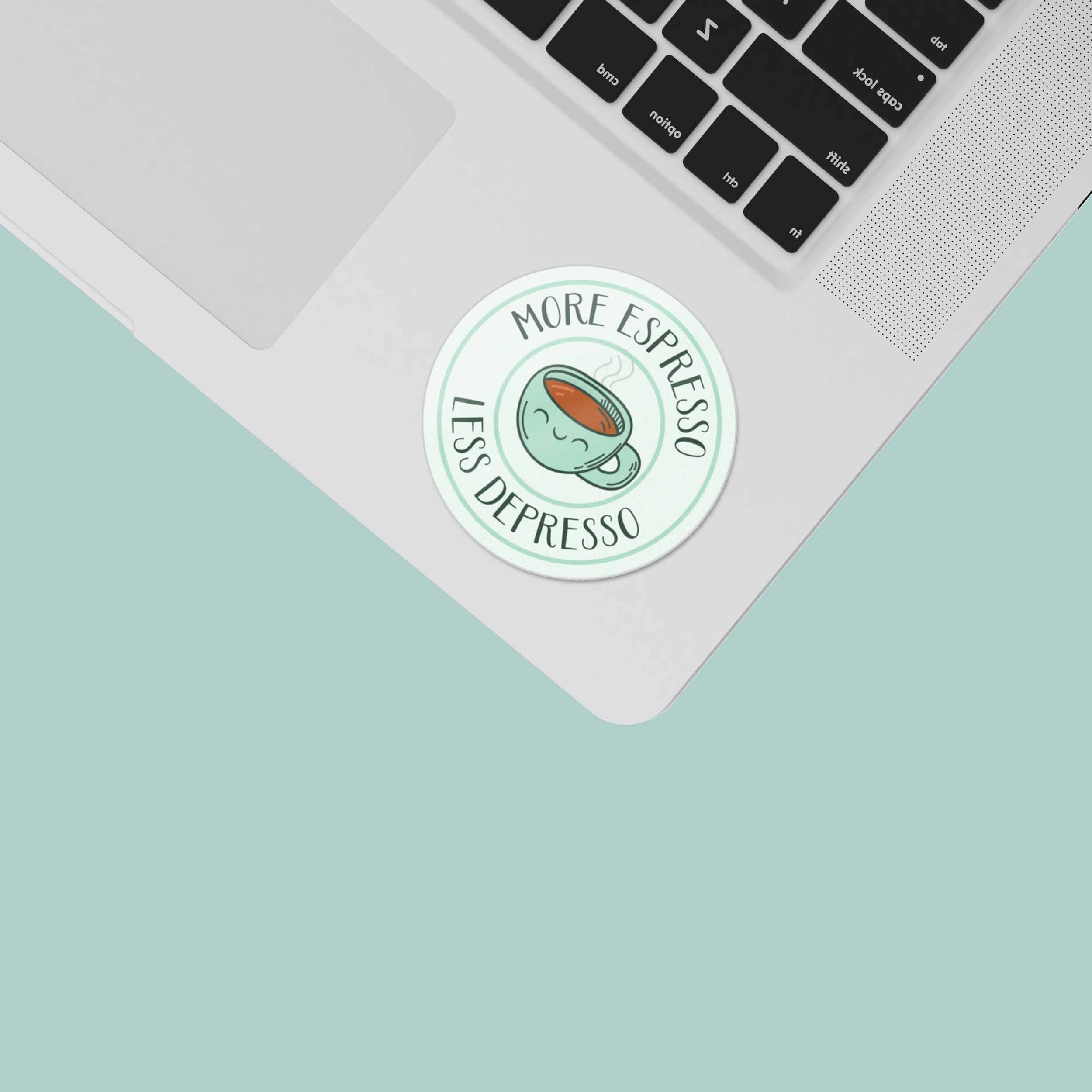 More Espresso Less Depresso Coffee Sticker