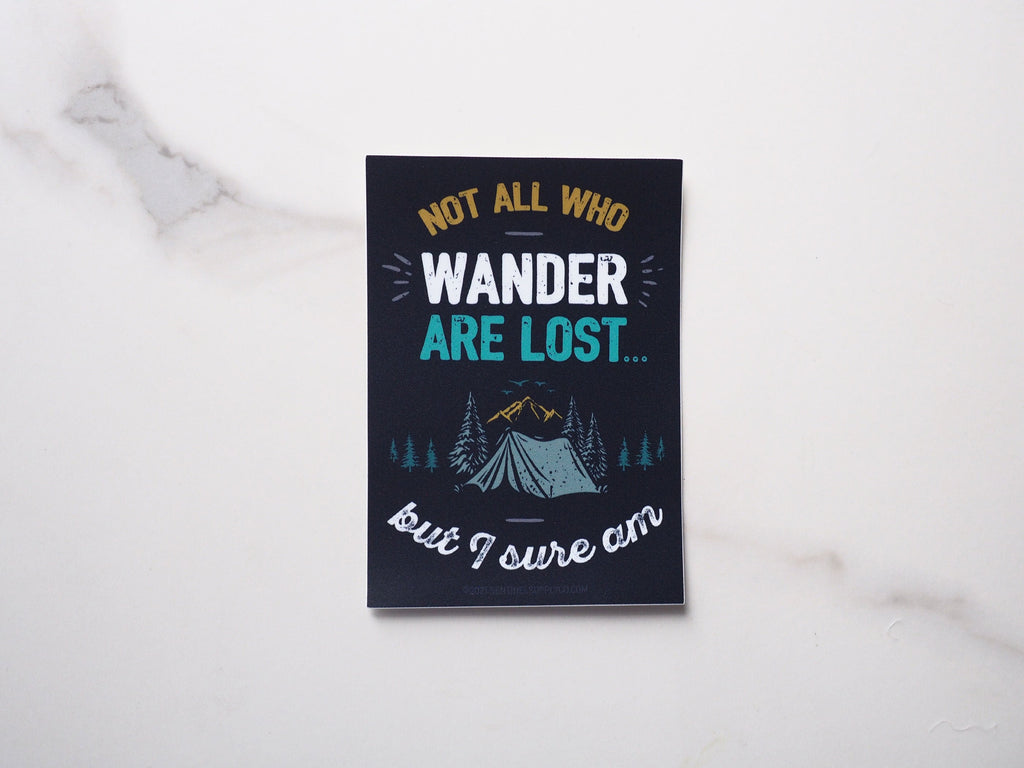 Not All Who Wander Funny Tolkien Quote Sticker