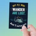 Not All Who Wander Funny Tolkien Quote Sticker