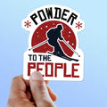 Powder to the People Funny Skiing Bumper Sticker