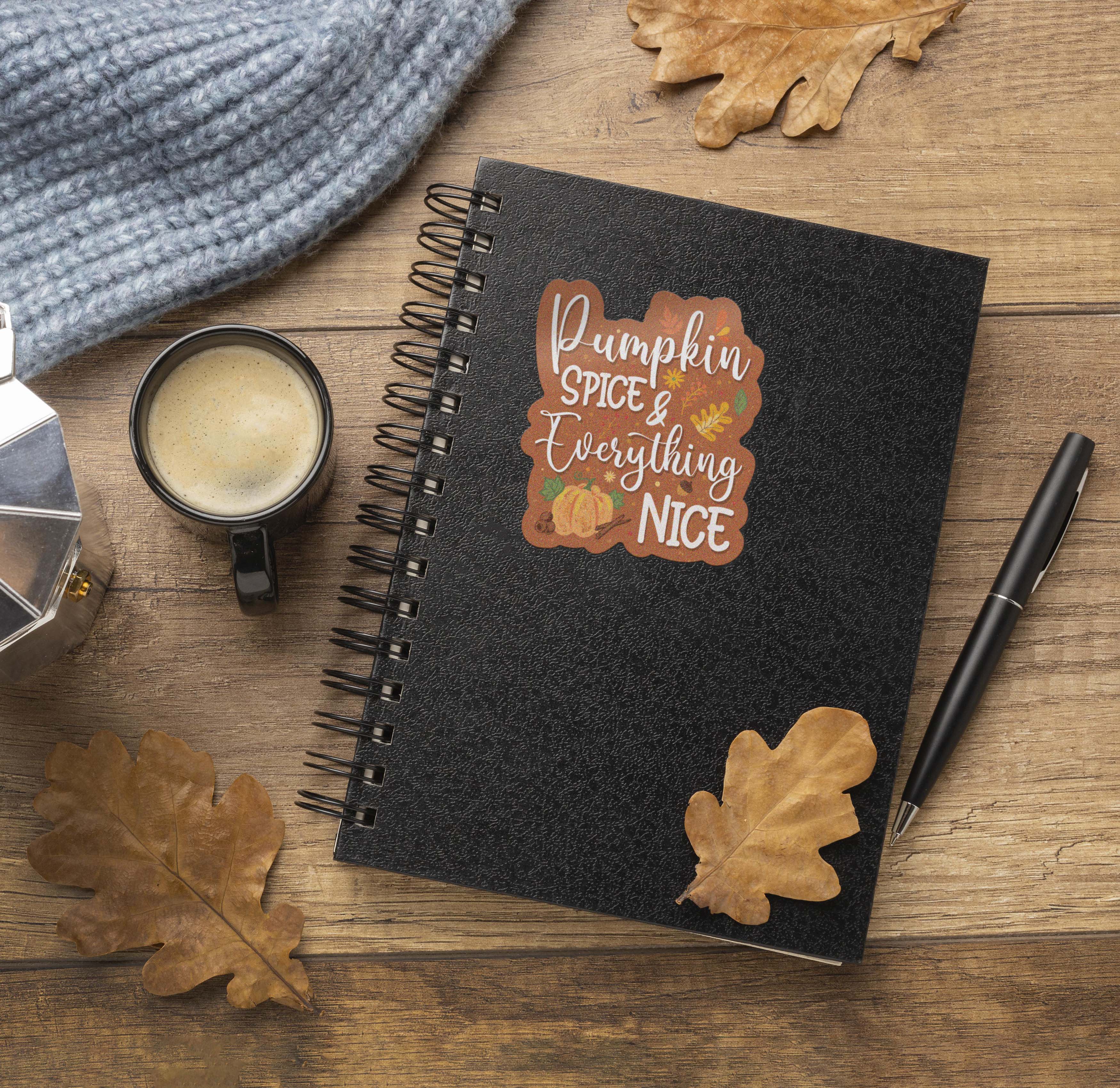 Pumpkin Spice & Everything Nice Sticker