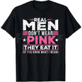 "Real Men Don't Wear Pink" Funny Cat T-Shirt - Absurdist Ironic Meme Graphic Tee, Surreal Humor Streetwear, Nonsensical Slogan Weirdcore Shirt