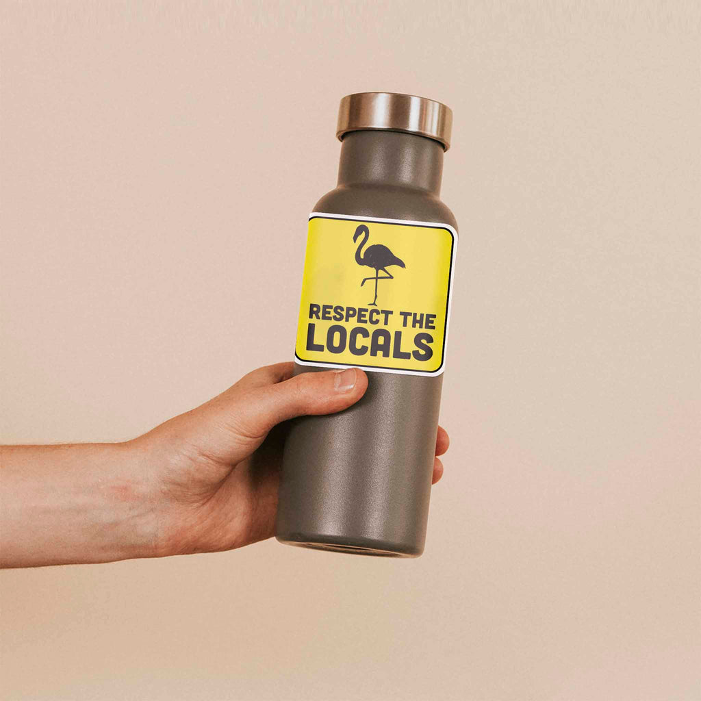 Respect the Locals Flamingo Sticker - Funny Florida Nature Decal