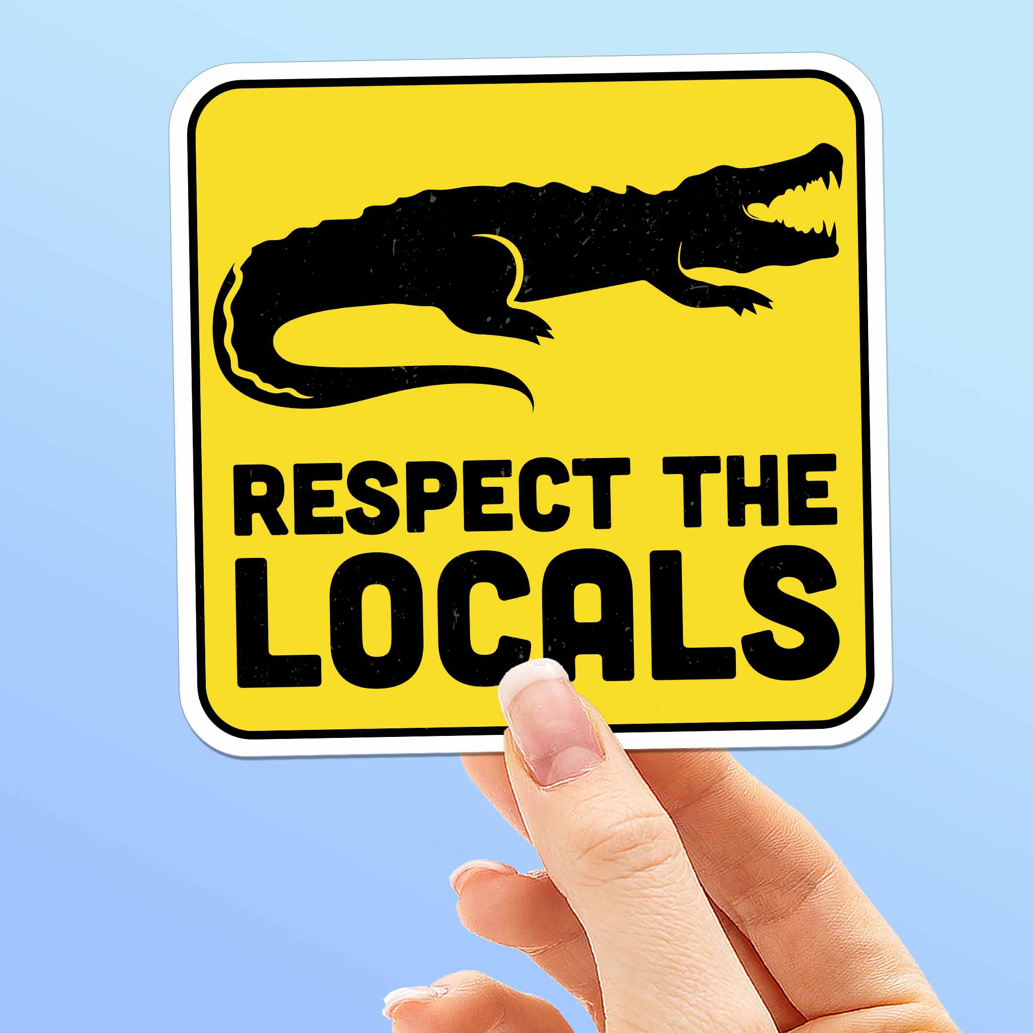 Respect the Locals Gator Sticker - Funny Alligator Nature Decal