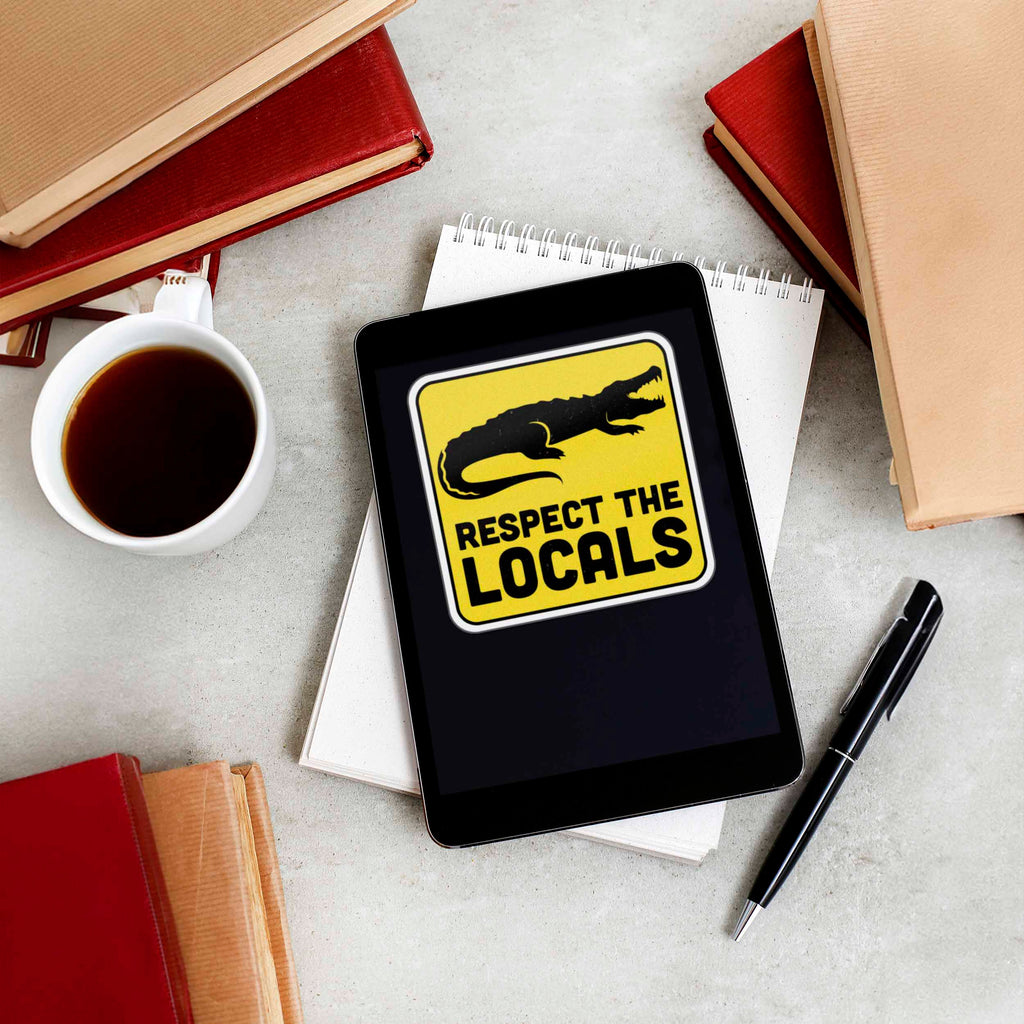 Respect the Locals Gator Sticker - Funny Alligator Nature Decal