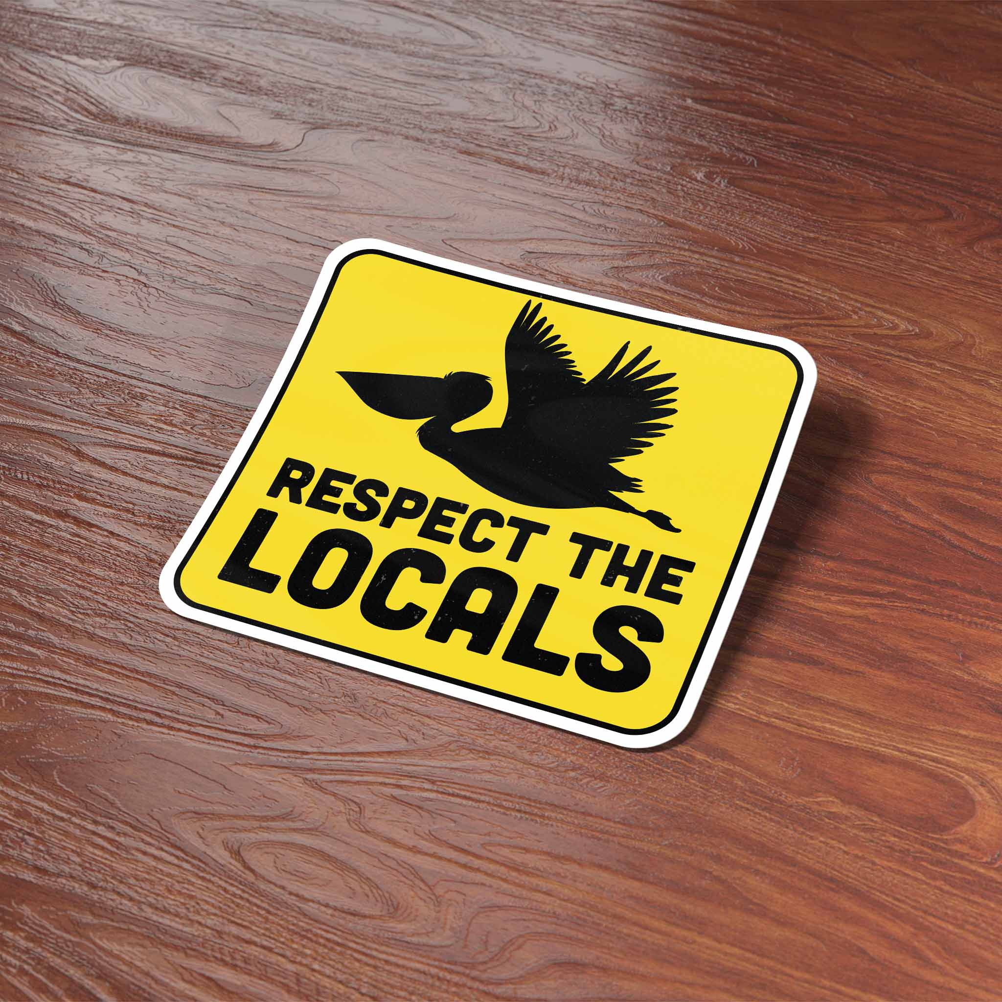 Respect the Locals Pelican Sticker - Funny Beach Bird Decal