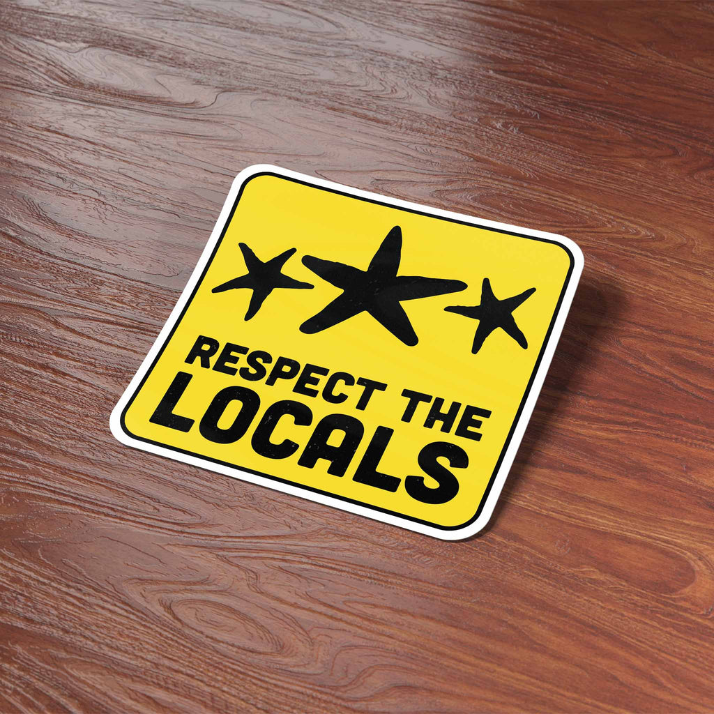Respect the Locals Starfish Sticker - Funny Beach Decal