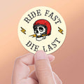 Ride Fast, Die Last Classic Motorcycle Helmet Sticker