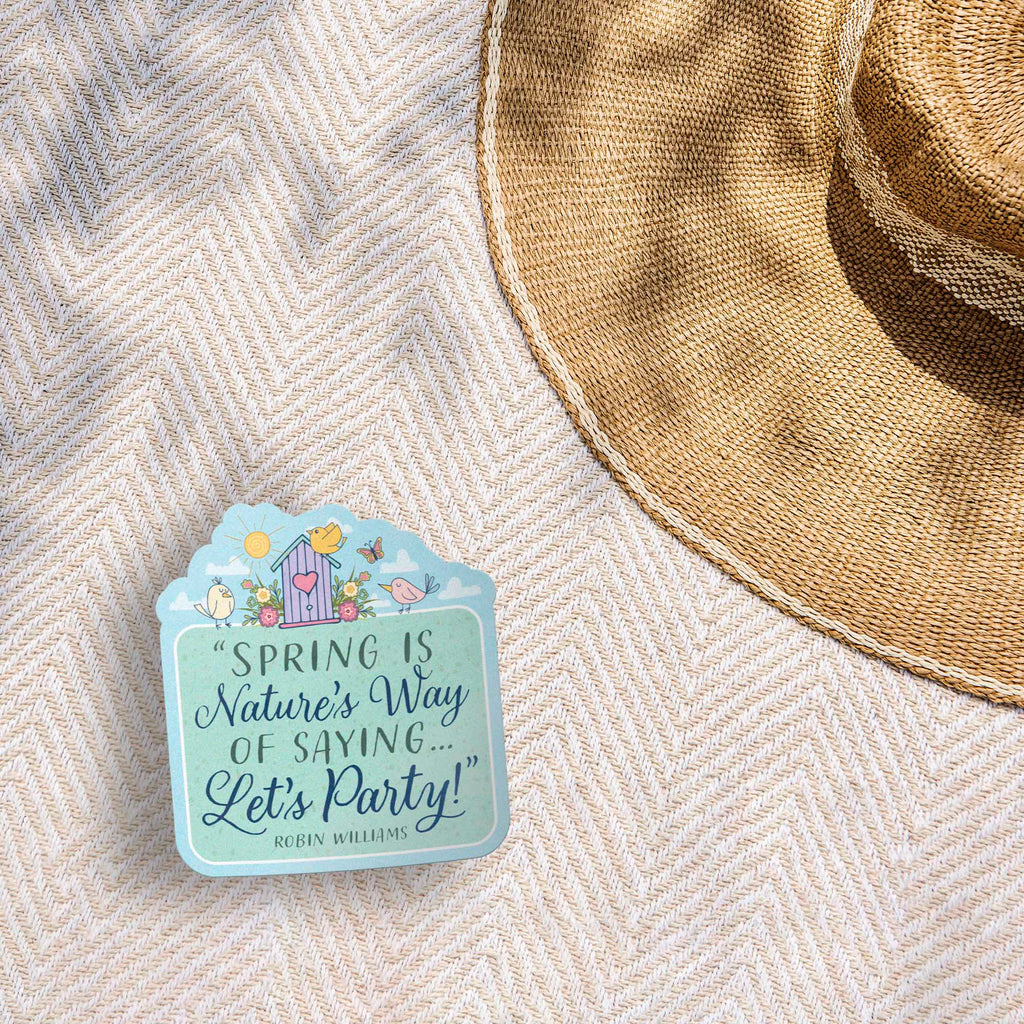 Robin Williams Spring Quote Sticker