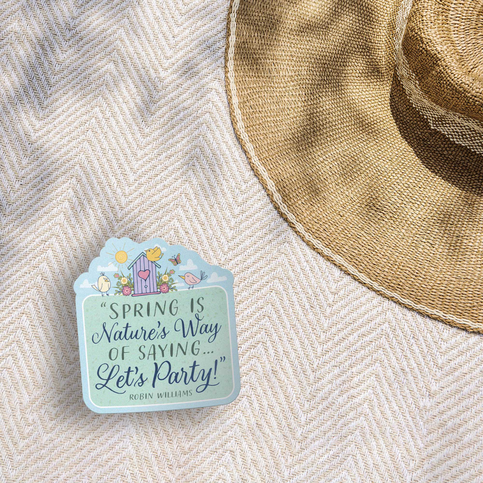 Robin Williams Spring Quote Sticker